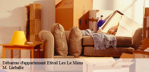 Débarras d'appartement etival-les-le-mans-72700 M. Lieballe