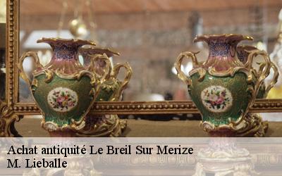 Achat antiquité  le-breil-sur-merize-72370 M. Lieballe 