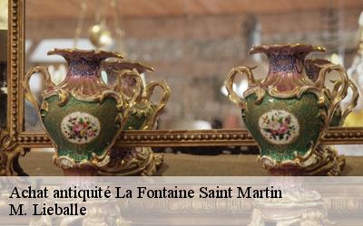 Achat antiquité  la-fontaine-saint-martin-72330 M. Lieballe 
