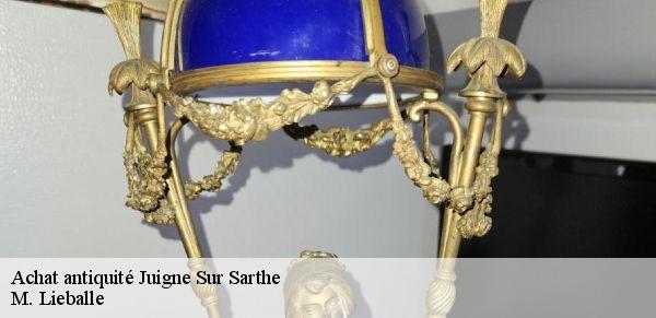 Achat antiquité juigne-sur-sarthe-72300 M. Lieballe