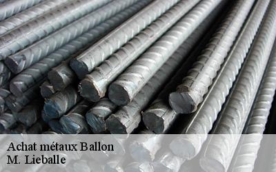 Achat métaux  ballon-72290 M. Lieballe 