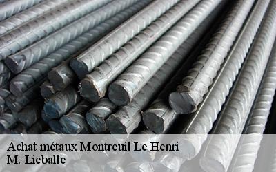 Achat métaux  montreuil-le-henri-72150 M. Lieballe 