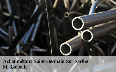 Achat métaux  saint-germain-sur-sarthe-72130 M. Lieballe 