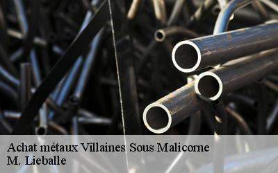 Achat métaux  villaines-sous-malicorne-72270 M. Lieballe 